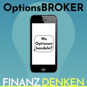 Finanzdenken Optionsbroker auswahl