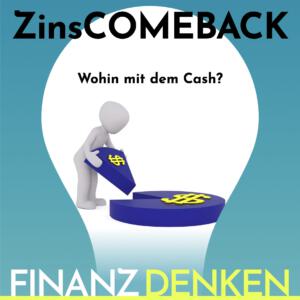 Finanzdenken Zinscomeback 23