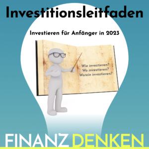 Finanzdenken investieren leitfaden 2023