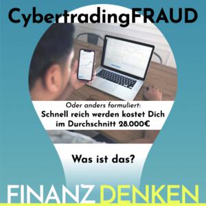 Finanzdenken Cybertrading Fraud