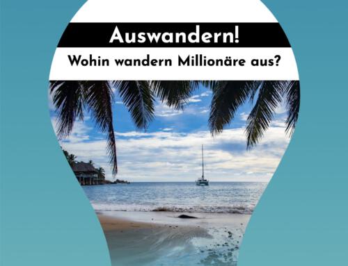 Auswandern? Zu- und Abwanderungen der Millionäre in 2024