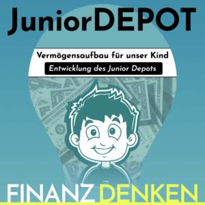 Finanzdenken Junior Depot Depotupdate