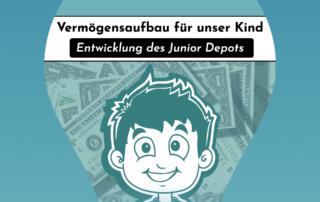 Finanzdenken Junior Depot Depotupdate